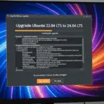 Upgrade Ubuntu 22.04 to 24.04, Ubuntu, Ubuntu 24.04, Ubuntu 22.04, Ubuntu download, Ubuntu Linux download, Linux Ubuntu download, Download Ubuntu, Ubuntu ISO, Ubuntu ISO download, Ubuntu version check, Check Ubuntu version, How to check Ubuntu version, How to check OS version in Ubuntu, Ubuntu latest version, Latest Ubuntu version, Latest version of Ubuntu, Latest Linux Ubuntu version, Ubuntu 22.04 vs Ubuntu 24.04, Ubuntu 22.04 vs Ubuntu 24.04 performance, Ubuntu 22.04 vs 24.04 difference, Ubuntu 22.04 vs 24.04 server, Ubuntu 22.04 vs 24.04 benchmark, Which Ubuntu is better 22 or 24, Is Ubuntu 24.04 any good, Is it safe to upgrade Ubuntu 22 to 24, Ubuntu 24.04 upgrade guide, Ubuntu 24.04 manual upgrade, How to full upgrade Ubuntu, Upgrade Ubuntu 22 to 24, Upgrade Ubuntu 20.04 to 24.04, Upgrade Ubuntu 20.04 to 22.04, Upgrade Ubuntu 22.04 to 23.04, Upgrade Ubuntu server, Ubuntu upgrade command, Ubuntu update command, Ubuntu upgrade terminal, Update Ubuntu terminal, How to update Ubuntu from terminal, Ubuntu do-release-upgrade, sudo do-release-upgrade, Ubuntu dist-upgrade, Dist upgrade Ubuntu, How to upgrade Ubuntu, Ubuntu 24.04 new features, Ubuntu 24.04 release date, Ubuntu 24.04.1 LTS, Ubuntu 24.04 end of life, Ubuntu versions, Ubuntu desktop download, Ubuntu LTS, Ubuntu 24 LTS download, Latest Ubuntu version download,