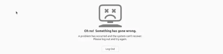oh no something has gone wrong ubuntu 24, oh no something has gone wrong ubuntu 22, oh no something has gone wrong ubuntu, oh no something has gone wrong debian, oh no something has gone wrong kali linux, oh no something has gone wrong linux, gnome oh no something went wrong, a problem has occurred and the system can’t recover linux, ubuntu a problem has occurred and the system can’t recover, debian a problem has occurred and the system can’t recover, kali linux system can’t recover, gnome a problem has occurred and the system can’t recover, gnome desktop error fix, ubuntu fix gnome desktop, gnome desktop error fix ubuntu, failed to start gnome display manager, failed to start gnome display manager ubuntu 22, failed to start gnome display manager ubuntu 24, failed to start gnome display manager disk full, gnome display manager stuck ubuntu, gnome display manager failed, restart gnome from terminal, how to restart gdm ubuntu, fix broken gnome extensions, gnome shell crash troubleshooting, ubuntu gnome reinstall guide, ubuntu desktop crash solution, ubuntu freezes randomly, ubuntu frozen gui, ubuntu freezes but mouse moves, ubuntu crashing on startup, ubuntu frozen kill process, ubuntu crash log, ubuntu 24.04 keeps crashing, ubuntu 24.04 freezes randomly, fedora gnome problem fix, fedora gnome problem fix reddit, fedora 41 wayland nvidia, fedora 42, linux system can’t recover, ubuntu system can’t recover, linux system recovery, linux restore deleted files, linux graphics driver crash, how to install gnome on kali linux, how to install gnome on ubuntu, install gnome on ubuntu server, sudo apt install ubuntu-gnome-desktop, install gnome extensions, install gnome debian, ubuntu 20.04 iso download 64-bit, ubuntu download,